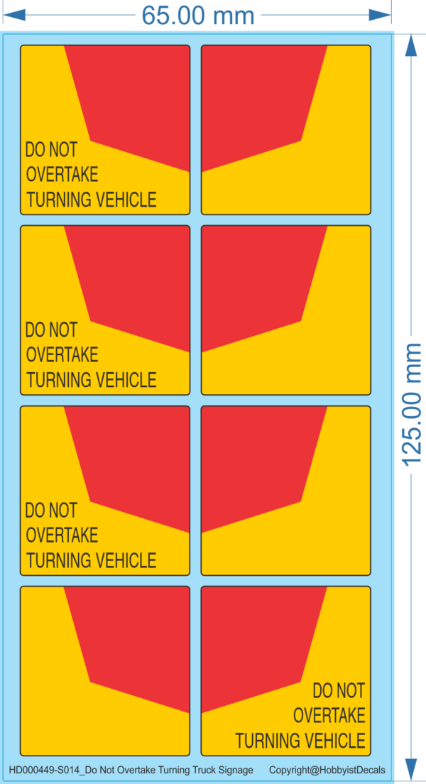 "Do Not Overtake Turning Truck" Decals (1/18 Scale)